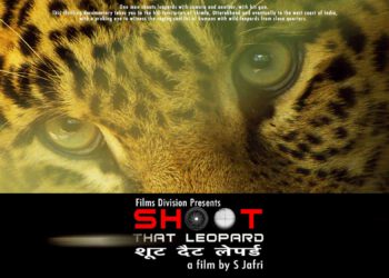 शिमला के गेयटी थियेटर में जुटेंगे दुनियाभर के नामी फिल्मकार, शिमला में तेंदुए के आतंक पर बनी फिल्म ‘ शूट देट लेपर्ड ‘ की जाएगी प्रदर्शित